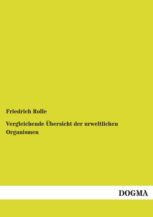 Produktbild: Vergleichende &Uuml;bersicht der urweltlichen Organismen