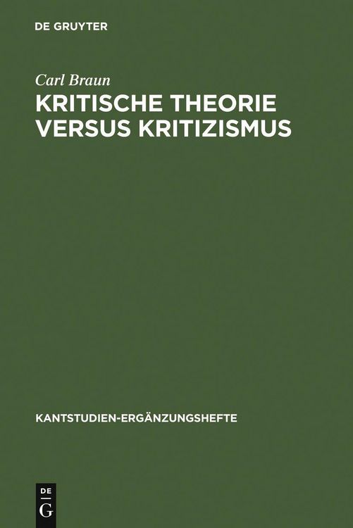 Produktbild: Kritische Theorie versus Kritizismus