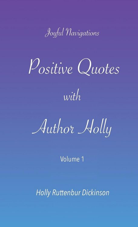 Produktbild: Positive Quotes with Author Holly