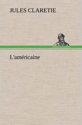 Produktbild: L'am&eacute;ricaine