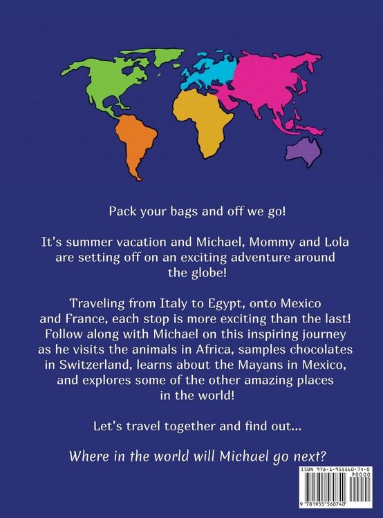 Produktbild: Michael Travels Around the World (A Traveling Story Book Especially Made for Children)