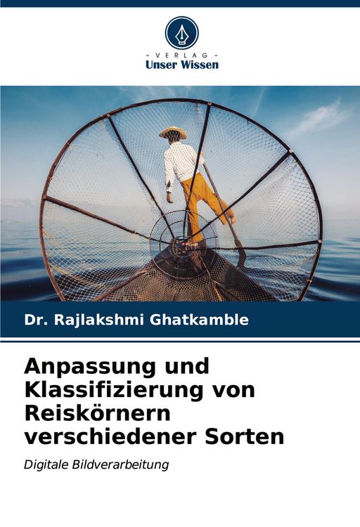 Produktbild: Anpassung und Klassifizierung von Reisk&ouml;rnern verschiedener Sorten