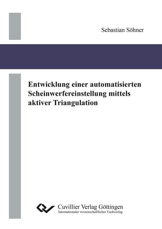 Produktbild: Entwicklung einer automatisierten Scheinwerfereinstellung mittels aktiver Triangulation
