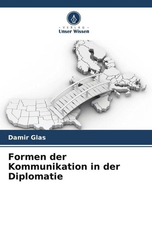 Produktbild: Formen der Kommunikation in der Diplomatie