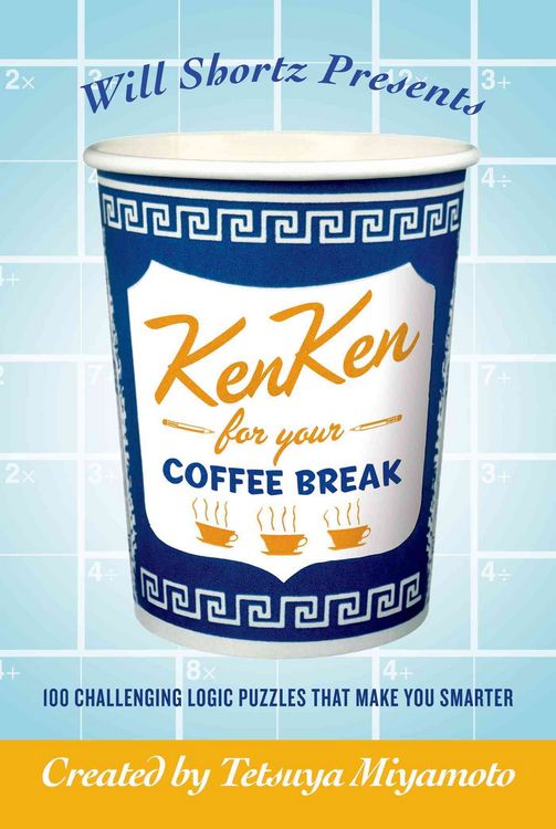 Produktbild: Will Shortz Presents Kenken for Your Coffee Break