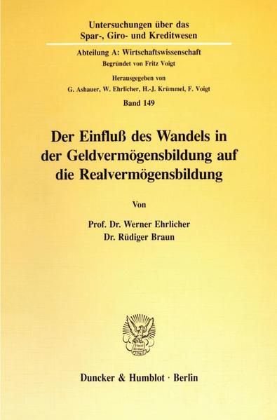 Produktbild: Der Einflu&szlig; des Wandels in der Geldverm&ouml;gensbildung auf die Realverm&ouml;gensbildung.