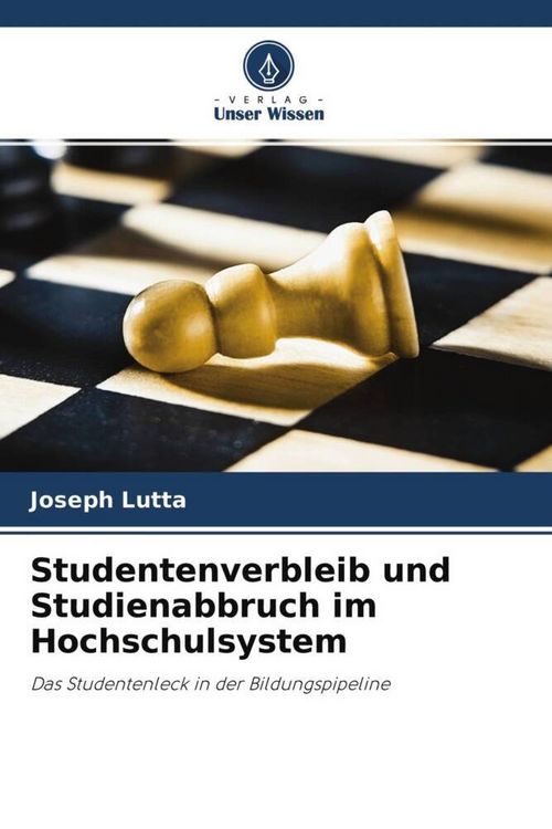Produktbild: Lutta, J: Studentenverbleib und Studienabbruch im Hochschuls