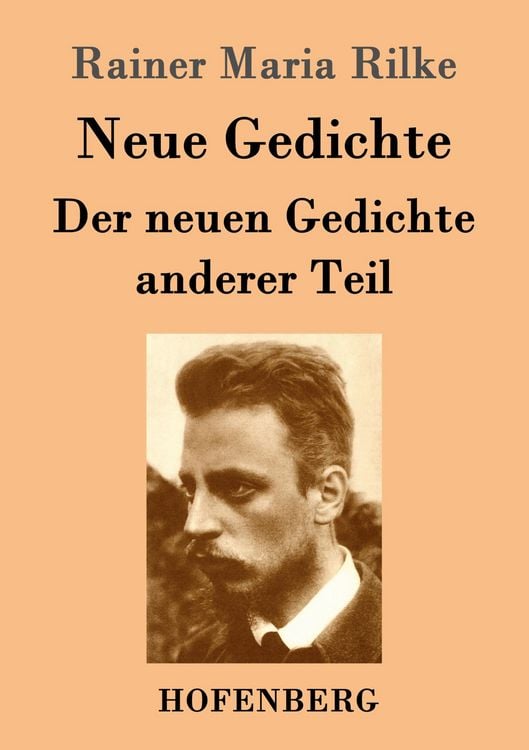 Produktbild: Neue Gedichte / Der neuen Gedichte anderer Teil