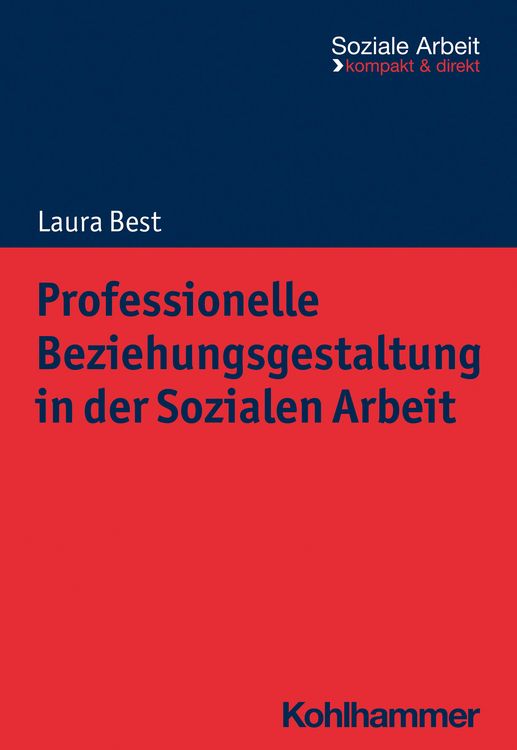 Produktbild: Professionelle Beziehungsgestaltung in der Sozialen Arbeit