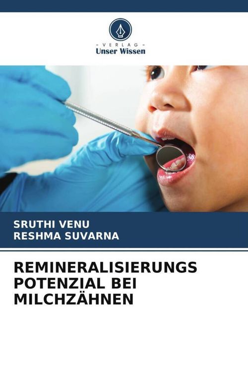 Produktbild: Remineralisierungs Potenzial bei Milchz&auml;hnen