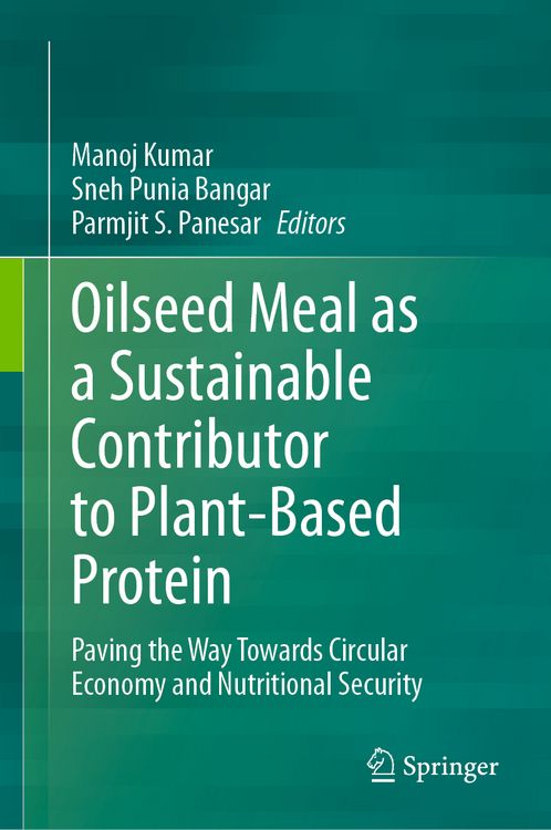 Produktbild: Oilseed Meal as a Sustainable Contributor to Plant-Based Protein