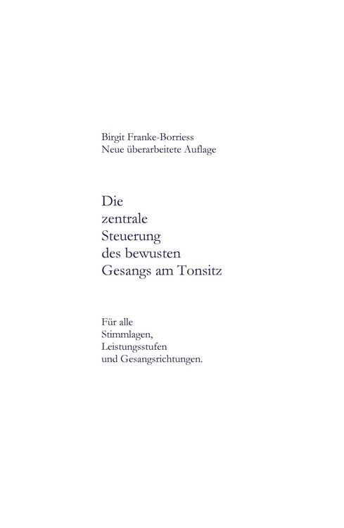 Produktbild: Die zentrale Steuerung des bewussten Gesangs am Tonsitz
