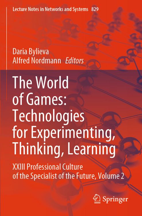 Produktbild: The World of Games: Technologies for Experimenting, Thinking, Learning