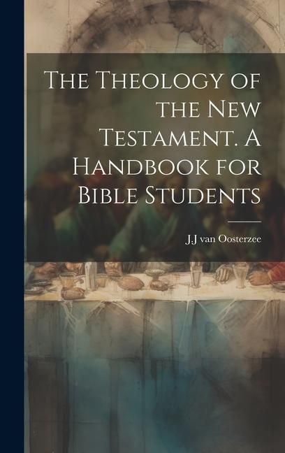 Produktbild: The Theology of the New Testament [Microform]. A Handbook for Bible Students