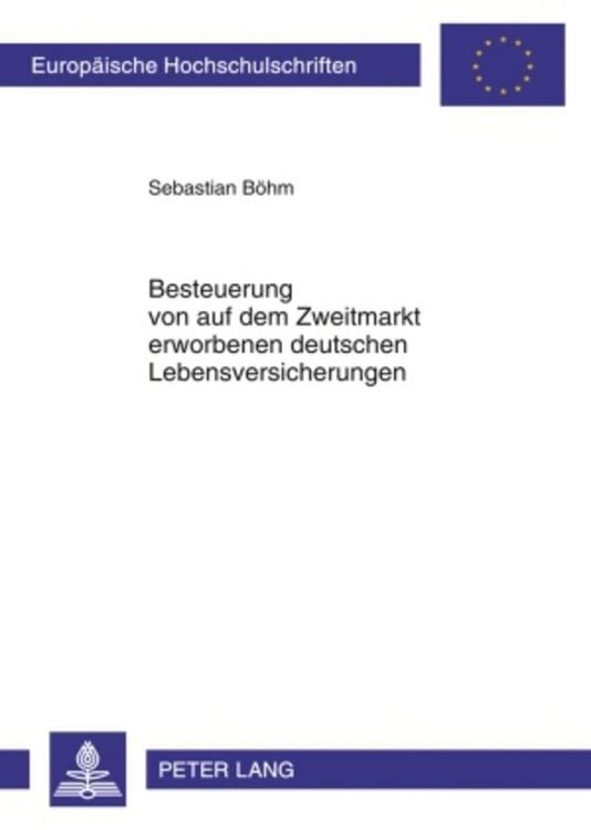 Produktbild: Besteuerung von auf dem Zweitmarkt erworbenen deutschen Lebensversicherungen