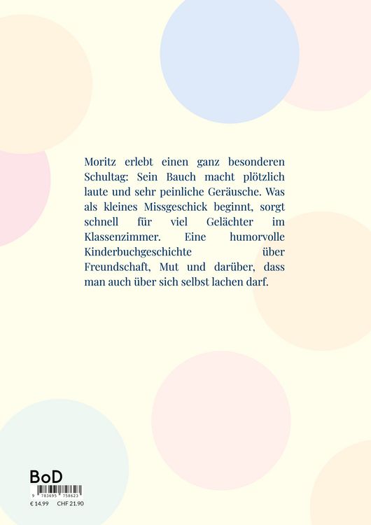 Produktbild: Moritz und der Furz, der fast eine Klasse lahmlegte