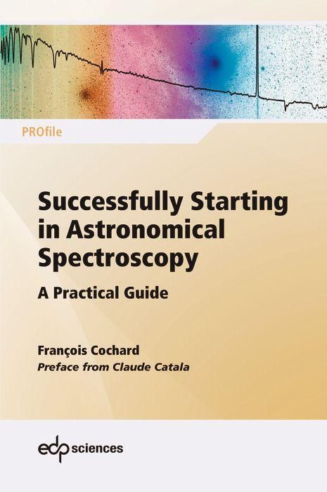 Produktbild: Successfully Starting in Astronomical Spectroscopy