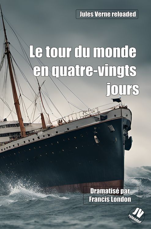 Produktbild: Jules Verne reloaded: Le tour du monde en quatre-vingts jours