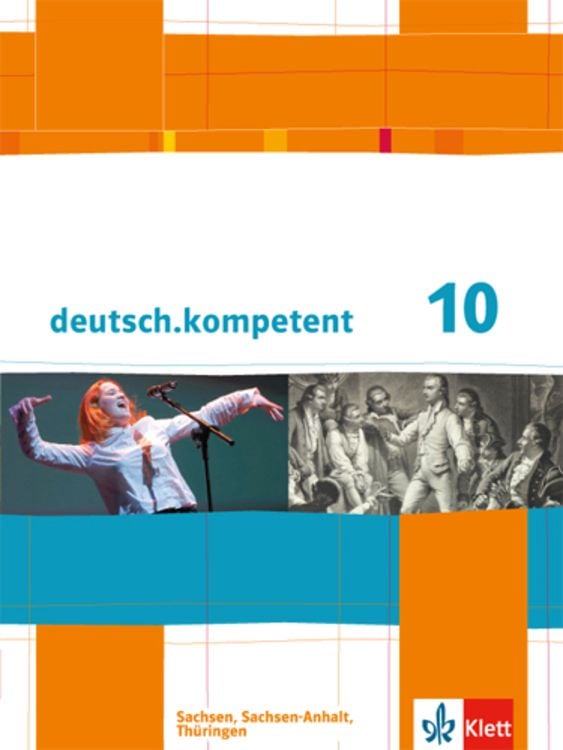Produktbild: Deutsch.kompetent. Schülerbuch 10. Klasse mit Onlineangebot. Ausgabe für Sachsen, Sachsen-Anhalt und Thüringen