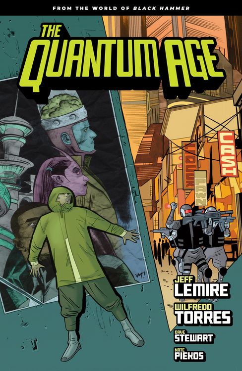Produktbild: Lemire, J: Quantum Age: From The World Of Black Hammer Volum