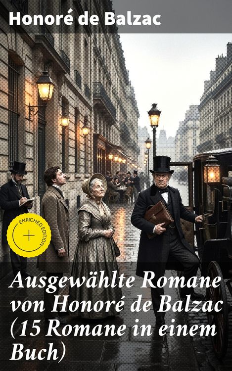 Produktbild: Ausgew&auml;hlte Romane von Honor&eacute; de Balzac (15 Romane in einem Buch)