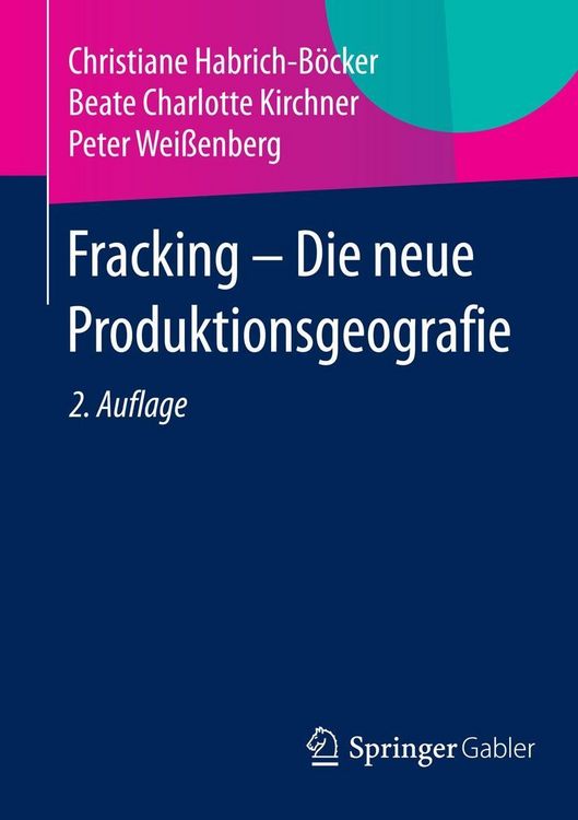 Produktbild: Fracking - Die neue Produktionsgeografie