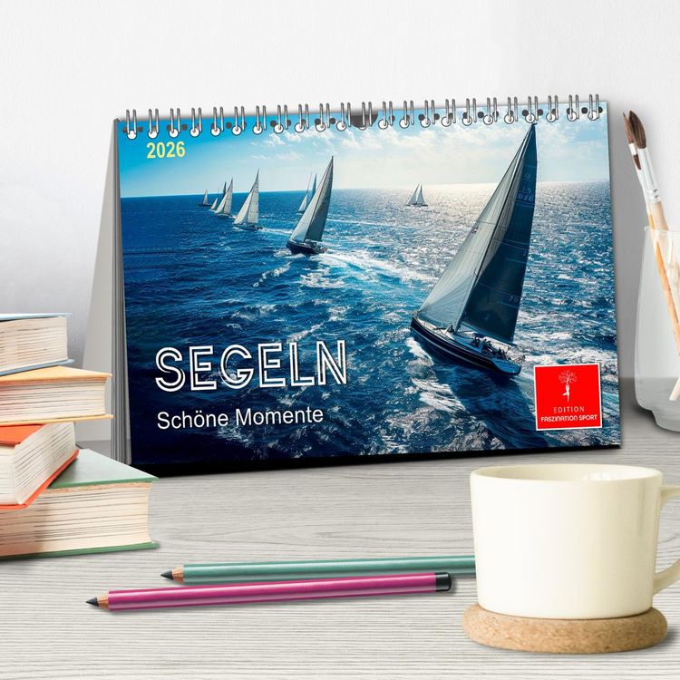 Produktbild: Segeln - sch&ouml;ne Momente (Tischkalender 2026 DIN A5 quer), CALVENDO Monatskalender