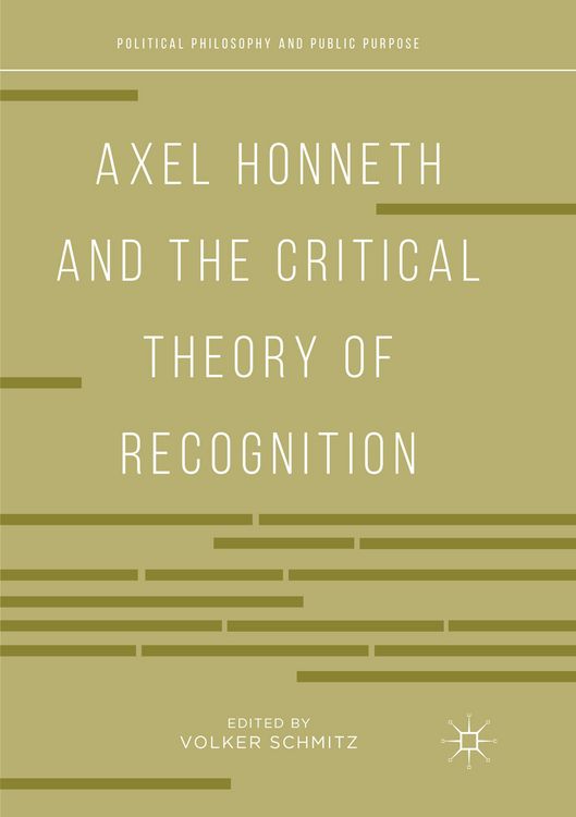 Produktbild: Axel Honneth and the Critical Theory of Recognition