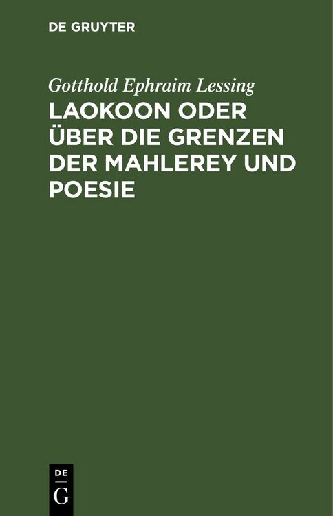 Produktbild: Laokoon oder &uuml;ber die Grenzen der Mahlerey und Poesie