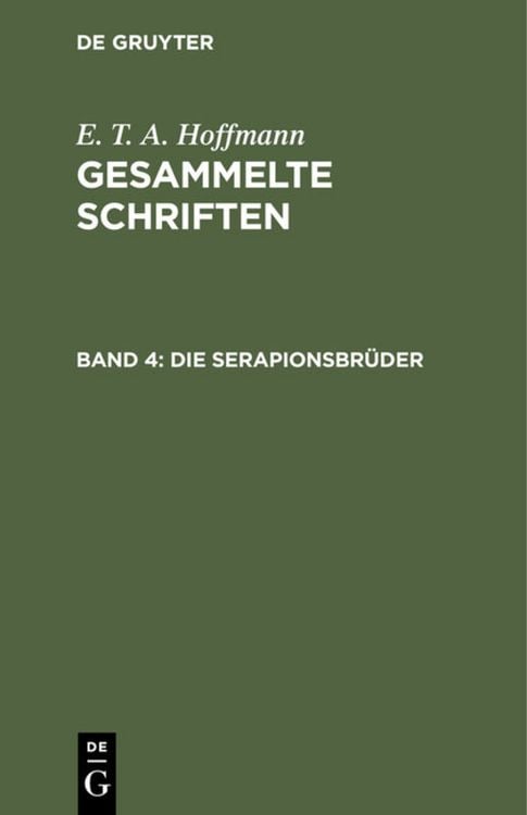 Produktbild: E. T. A. Hoffmann: Gesammelte Schriften / Die Serapionsbrüder