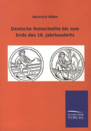 Produktbild: Deutsche Holzschnitte bis zum Ende des 16. Jahrhunderts