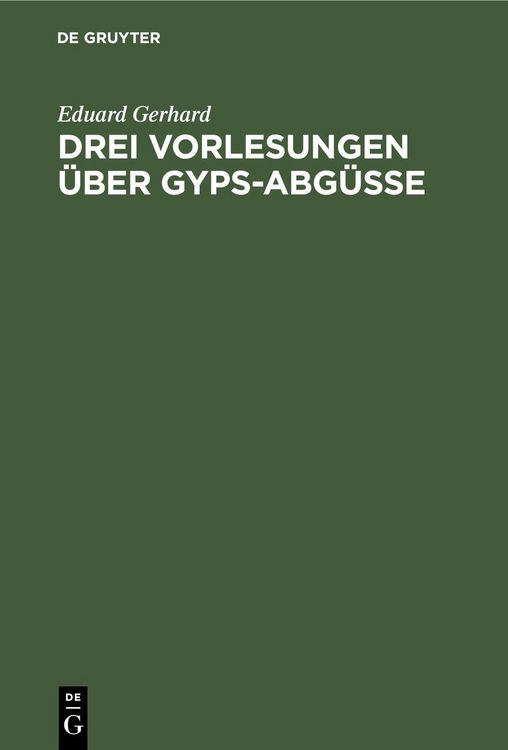 Produktbild: Drei Vorlesungen &uuml;ber Gyps-Abg&uuml;sse
