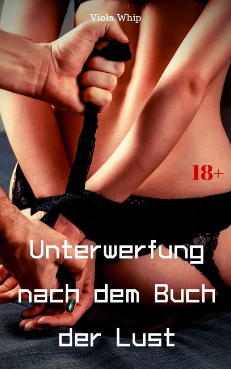 Produktbild: Unterwerfung nach dem Buch der Lust