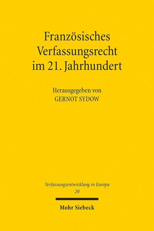 Produktbild: Franz&ouml;sisches Verfassungsrecht im 21. Jahrhundert