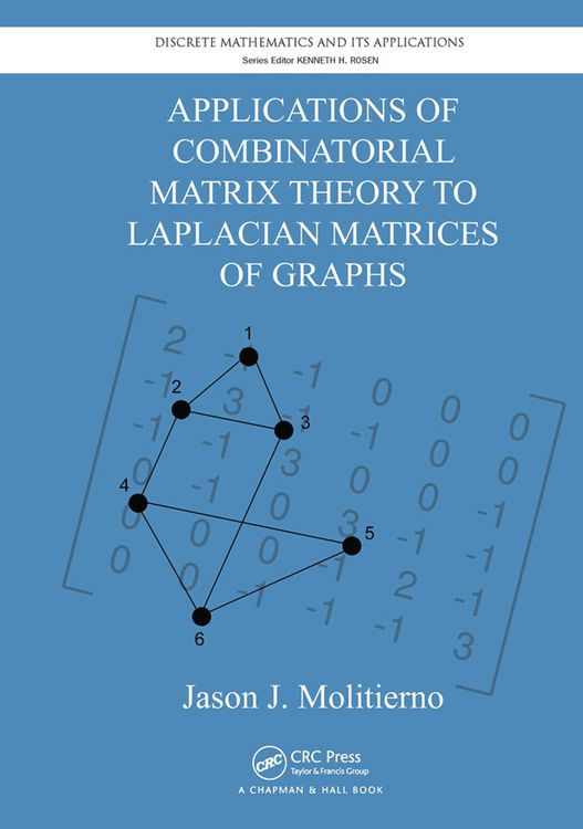 Produktbild: Molitierno, J: Applications of Combinatorial Matrix Theory t