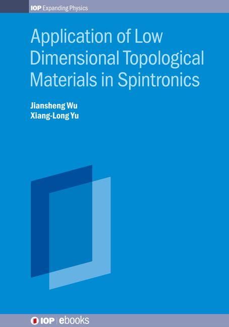 Produktbild: Application of Low Dimensional Topological Materials in Spintronics