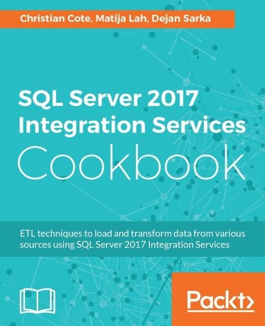 Produktbild: SQL Server 2017 Integration Services Cookbook