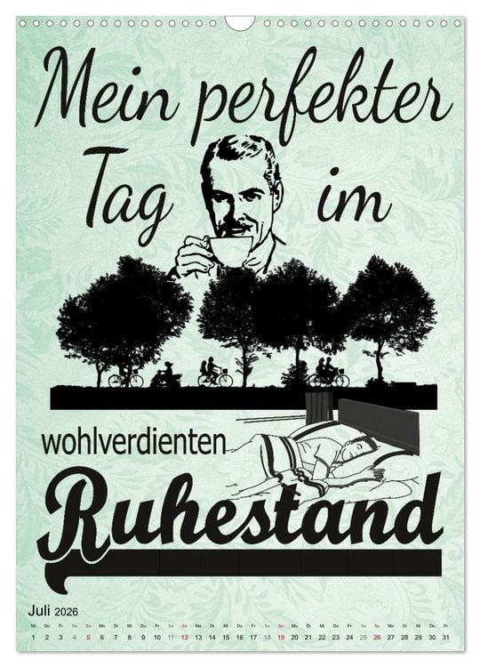 Produktbild: Coole Spr&uuml;che zum Ruhestand (Wandkalender 2026 DIN A3 hoch), CALVENDO Monatskalender