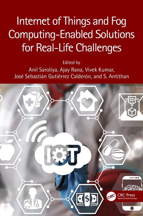 Produktbild: Internet of Things and Fog Computing-Enabled Solutions for Real-Life Challenges