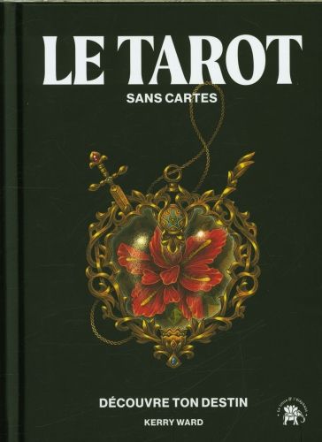 Produktbild: Le tarot sans cartes : d&eacute;couvre ton destin