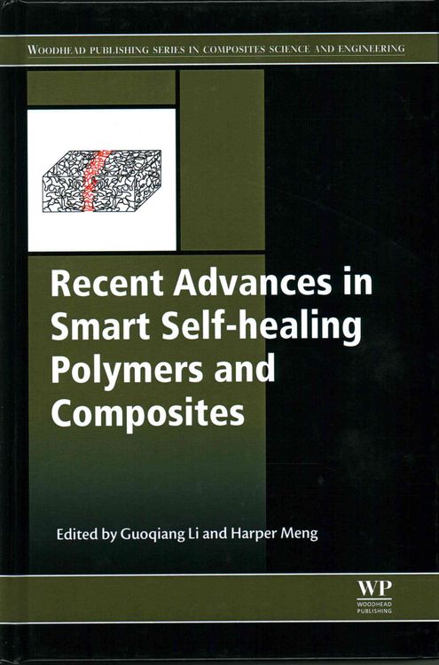 Produktbild: Recent Advances in Smart Self-Healing Polymers and Composites