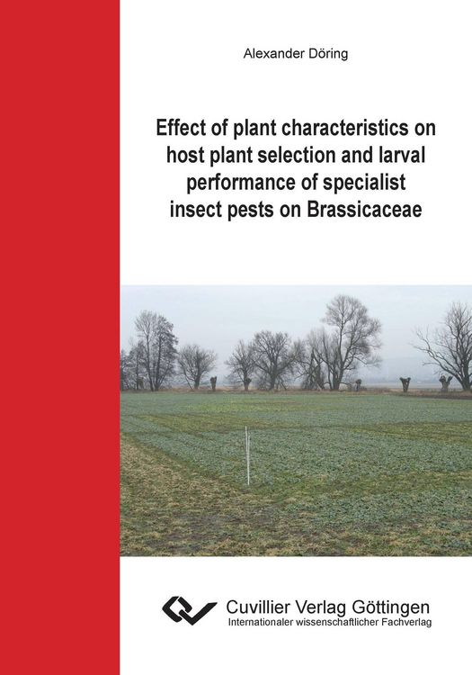 Produktbild: Effect of plant characteristics on host plant selection and larval performance of specialist insect pests on Brassicaceae