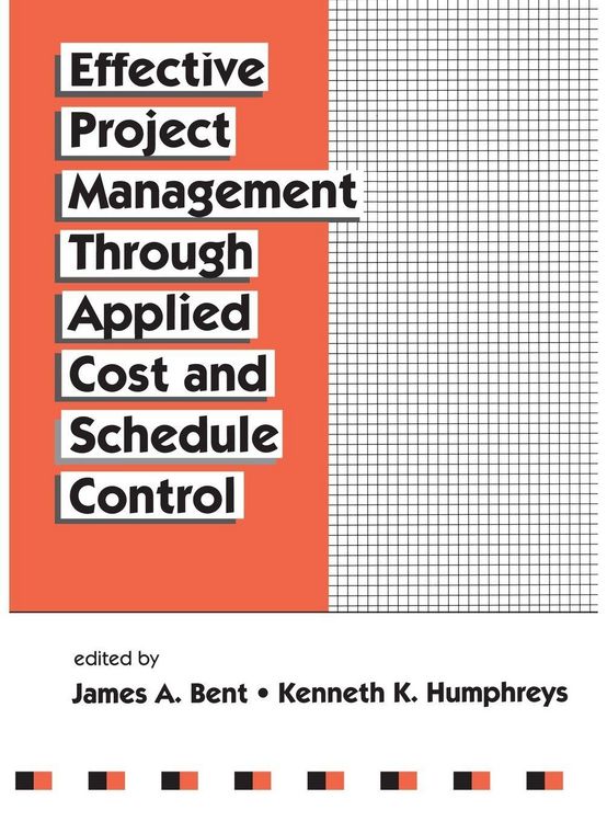 Produktbild: Effective Project Management Through Applied Cost and Schedule Control