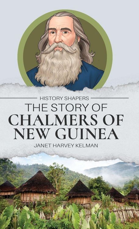 Produktbild: The Story of Chalmers of New Guinea