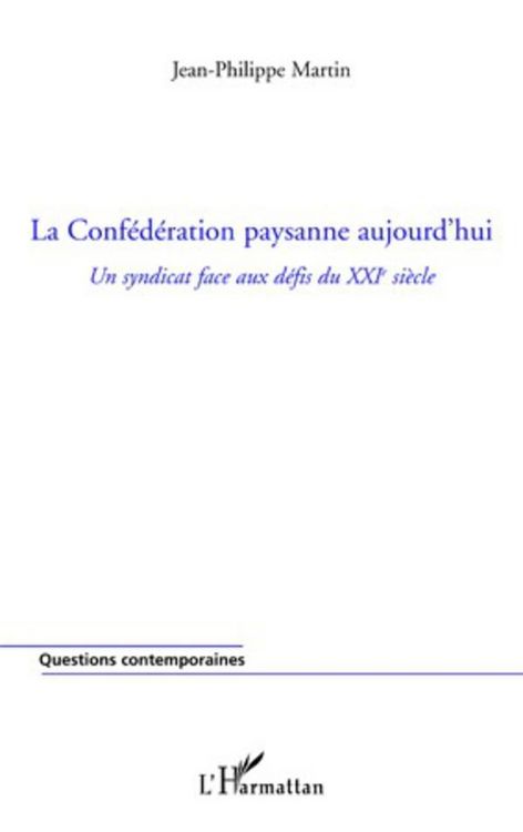 Produktbild: La Conf&eacute;d&eacute;ration paysanne aujourd'hui