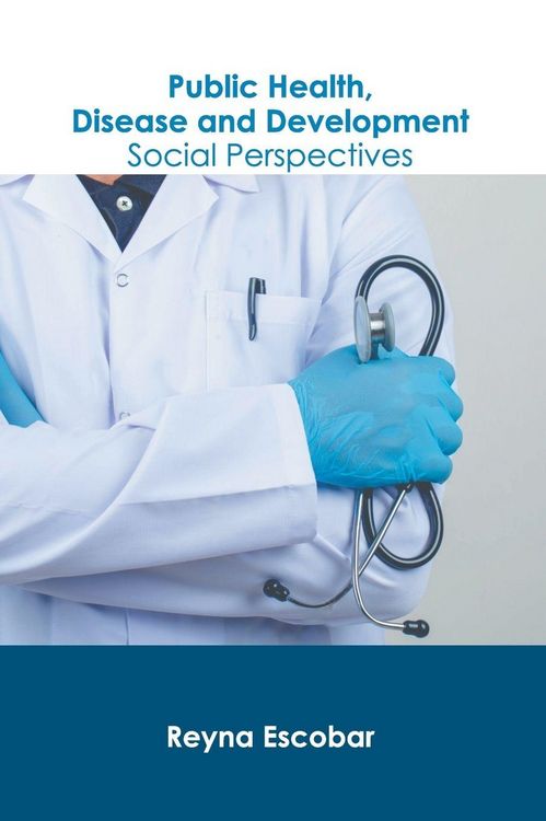 Produktbild: Public Health, Disease and Development: Social Perspectives