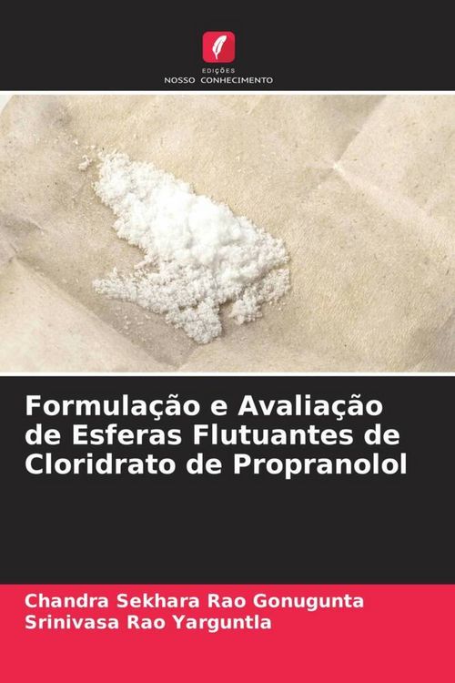 Produktbild: Formula&ccedil;&atilde;o e Avalia&ccedil;&atilde;o de Esferas Flutuantes de Cloridrato de Propranolol
