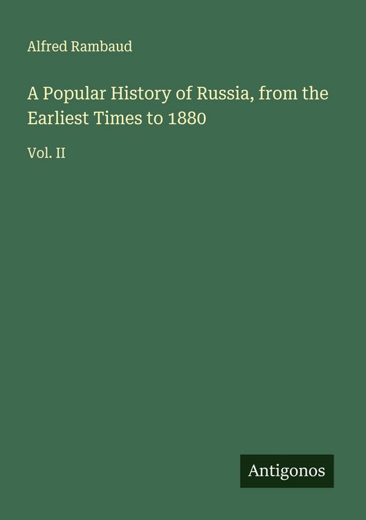 Produktbild: A Popular History of Russia, from the Earliest Times to 1880