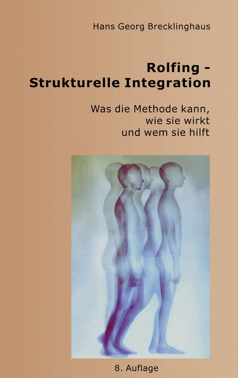 Produktbild: Rolfing - Strukturelle Integration