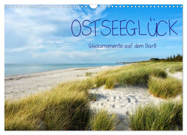 Produktbild: OSTSEEGL&Uuml;CK - Gl&uuml;cksmomente auf dem Dar&szlig; (Wandkalender 2026 DIN A3 quer), CALVENDO Monatskalender